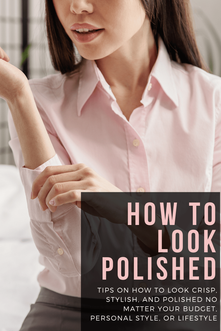 How to Look Polished - Wardrobe Oxygen