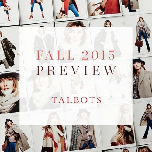 Talbots Fall 2015 Preview - Wardrobe Oxygen