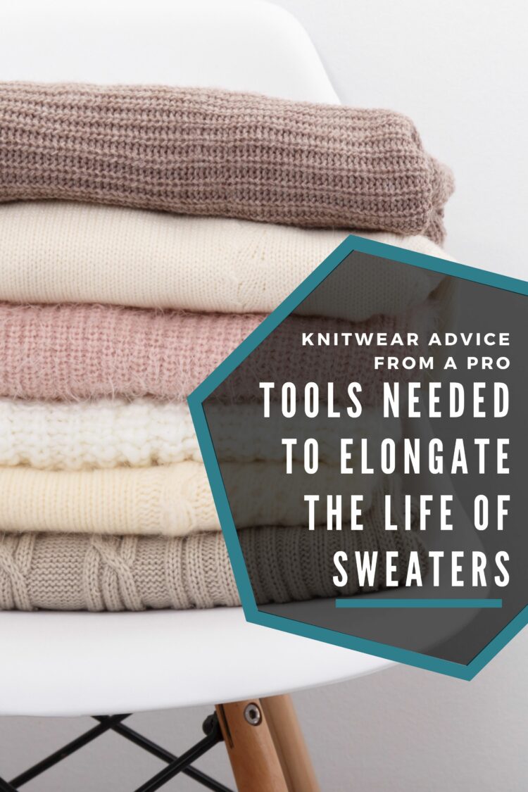 tools needed to care for sweaters