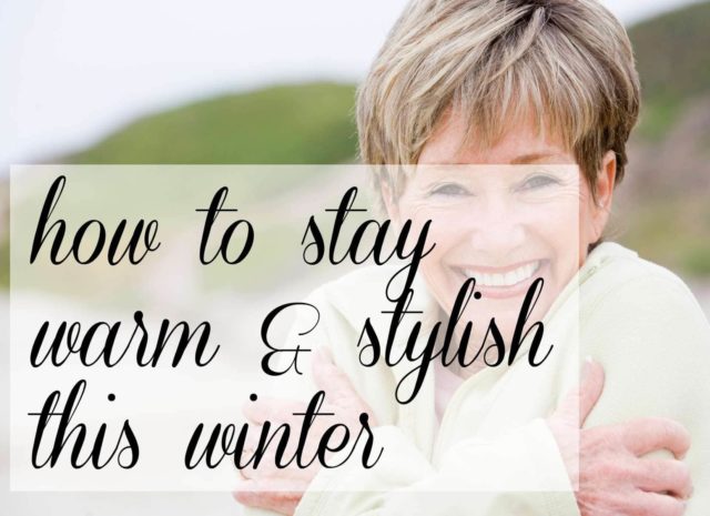 Stay Warm And Look Stylish In Winters Using These Tips