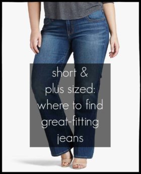 Where to buy jeans when you're short and plus size? | Wardrobe Oxygen