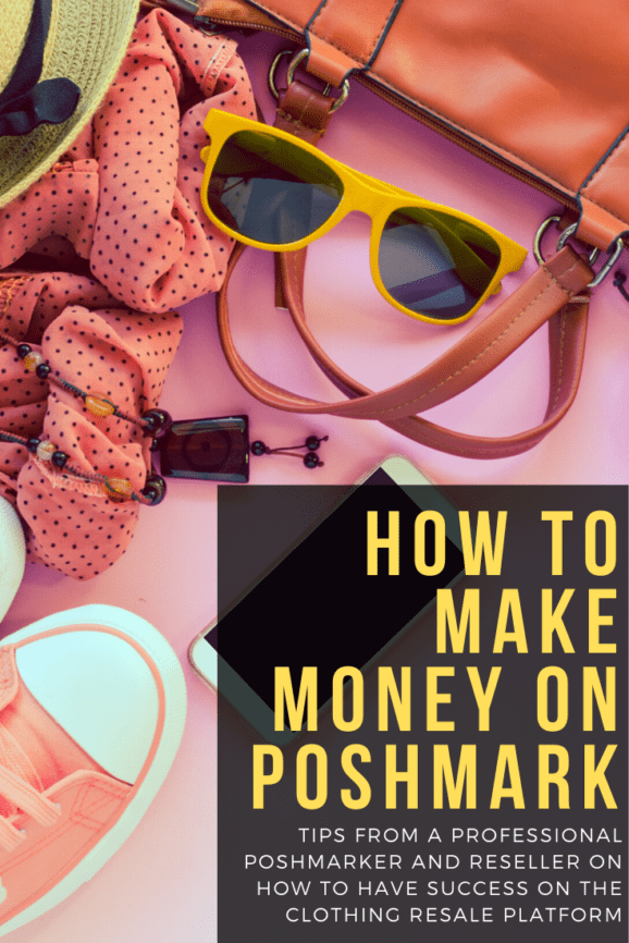 How To Make Lots Of Money On Poshmark