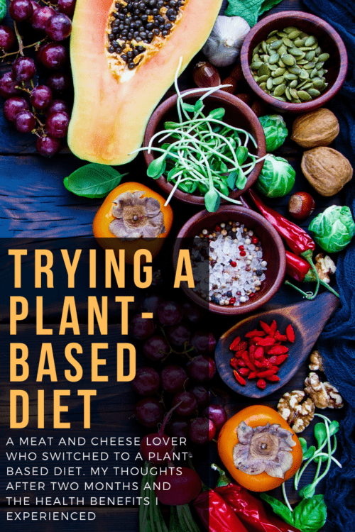 Trying A Plant-based Diet 