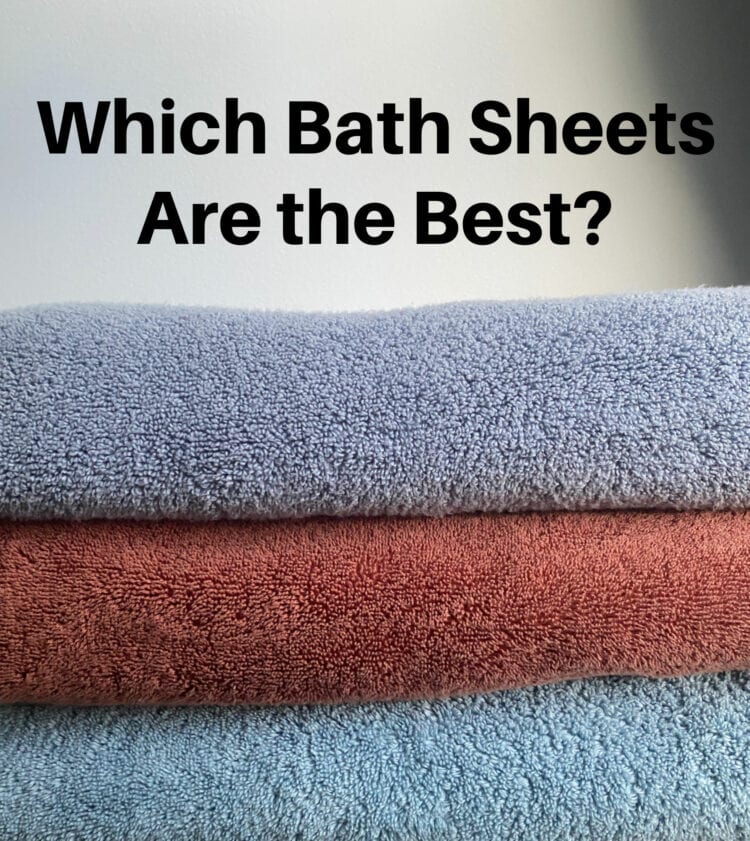 Who Makes the Best Bath Sheets? - Wardrobe Oxygen