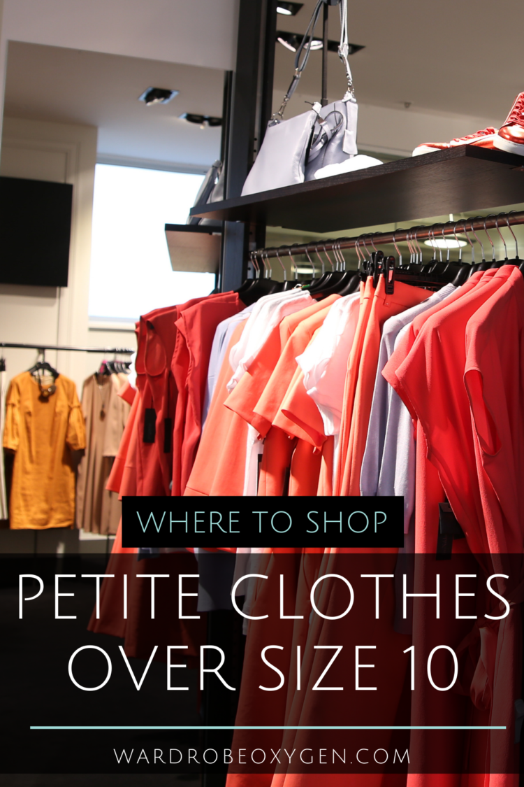 The 39 Best Stores that Offer Petite Clothes Over Size 10 - Wardrobe Oxygen