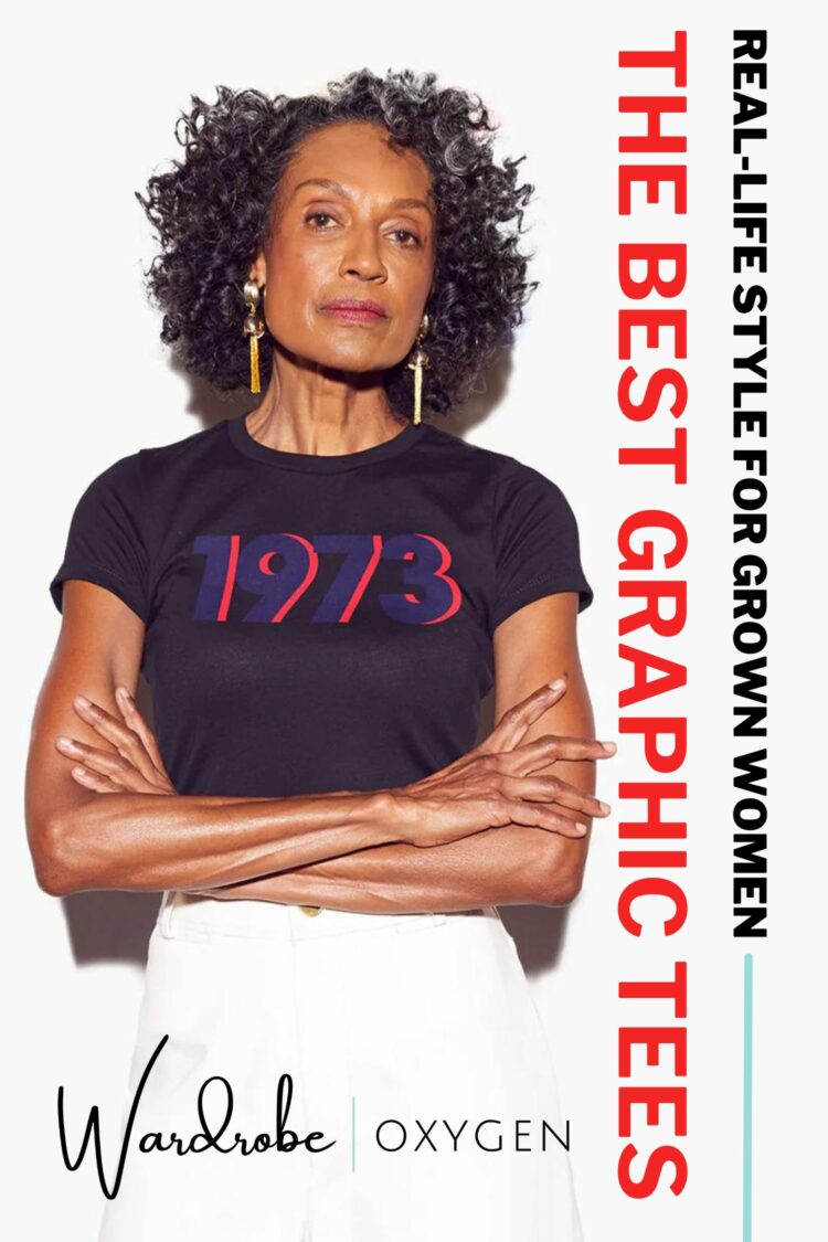 Cool Graphic Tees for Grown-ass Women - Wardrobe Oxygen