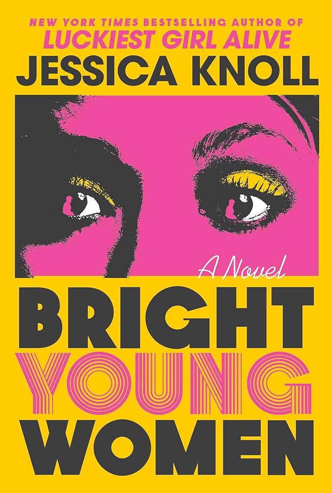 bright young women by jessica knoll